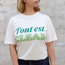 Charger l&#39;image dans la galerie, T-shirt Tout est clear
